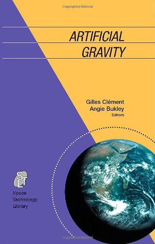 Artificial Gravity (Space Technology Library)