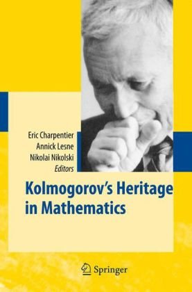 Kolmogorovs heritage in mathematics