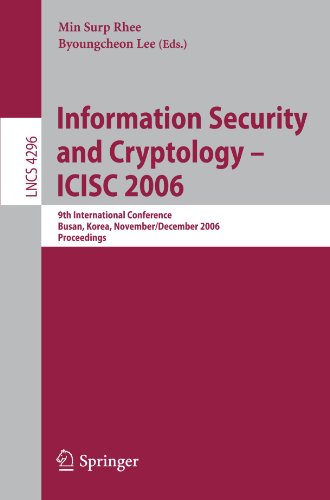 Information Security and Cryptology – ICISC 2006: 9th International Conference, Busan, Korea, November 30 - December 1, 2006. Proceedings