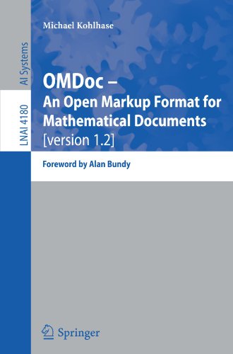 OMDoc – An Open Markup Format for Mathematical Documents [version 1.2]: Foreword by Allan Bundy