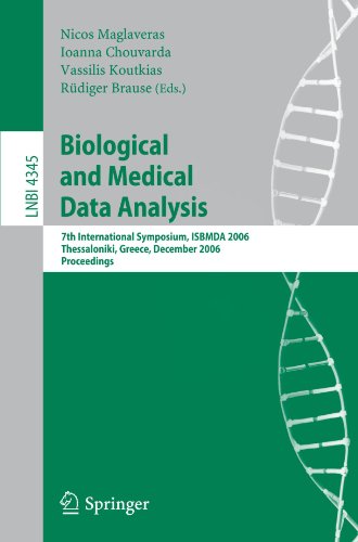 Biological and Medical Data Analysis: 7th International Symposium, ISBMDA 2006, Thessaloniki, Greece, December 7-8, 2006. Proceedings