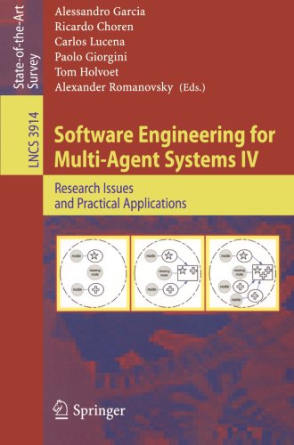 Software Engineering for Multi-Agent Systems IV: Research Issues and Practical Applications