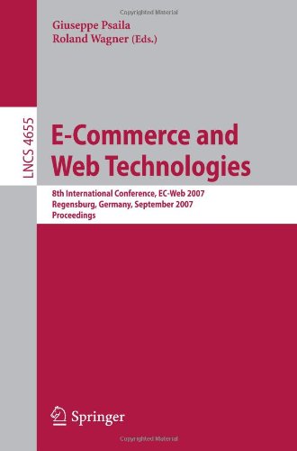 E-Commerce and Web Technologies: 8th International Conference, EC-Web 2007, Regensburg, Germany, September 3-7, 2007. Proceedings