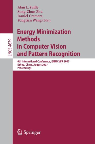 Energy Minimization Methods in Computer Vision and Pattern Recognition: 6th International Conference, EMMCVPR 2007, Ezhou, China, August 27-29, 2007.