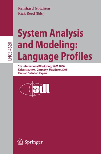 System Analysis and Modeling: Language Profiles: 5th International Workshop, SAM 2006, Kaiserslautern, Germany, May 31 - June 2, 2006, Revised Selecte