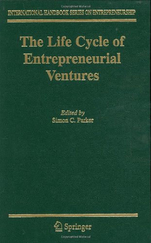 The Life Cycle of Entrepreneurial Ventures (International Handbook Series on Entrepreneurship)ض