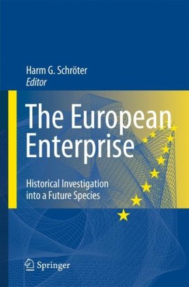The European Enterprise: Historical Investigation into a Future Species