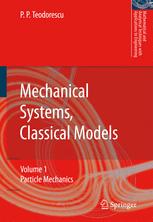 Mechanical Systems, Classical Models: Volume I: Particle Mechanics
