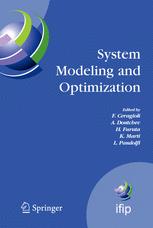 System Modeling and Optimization: Proceedings of the 22nd IFIP TC7 Conference held from July 18–22, 2005, in Turin, Italy