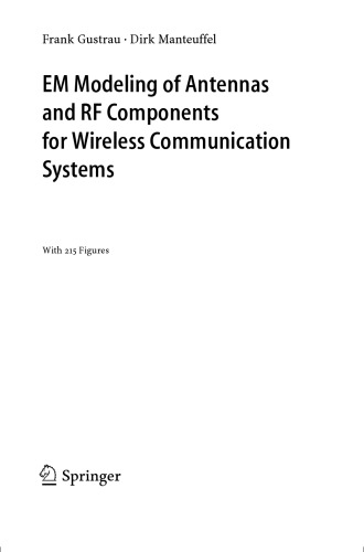 EM modeling of antennas and RF components for wireless communication systems
