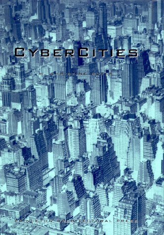 Cyber Cities: Visual Perception in the Age of Electronic Communication