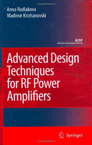 Advanced Design Techniques for RF Power Amplifiers (Analog Circuits and Signal Processing)