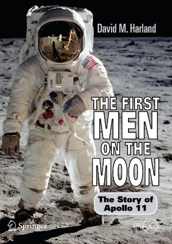 The first men on the moon: the story of Apollo 11