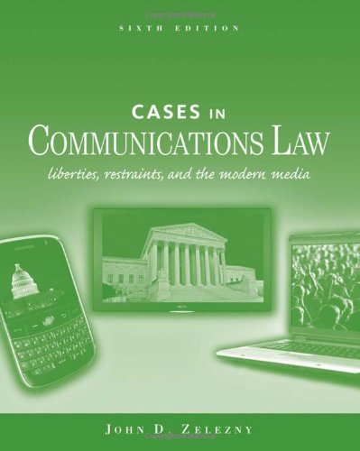 Cases in Communications Law, Sixth Edition