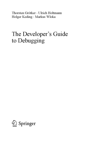 The developers guide to debugging