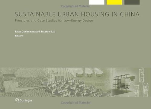 Sustainable Urban Housing in China: Principles and Case Studies for Low-Energy Design (Alliance for Global Sustainability Bookseries)