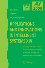 Applications and Innovations in Intelligent Systems XIV: Proceedings of AI-2006, the Twenty-sixth SGAI International Conference on Innovative Techniqu