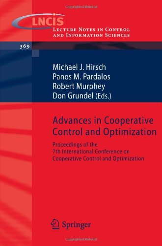 Advances in Cooperative Control and Optimization: Proceedings of the 7th International Conference on Cooperative Control and Optimization