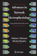 Advances in Network Electrophysiology: Using Multi-Electrode Arrays