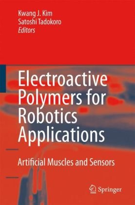 Electroactive Polymers for Robotic Application: Artificial Muscles and Sensors