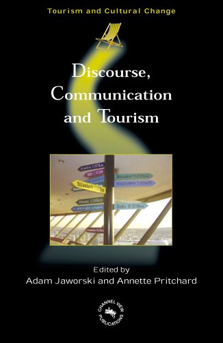Discourse, Communication, And Tourism (Tourism and Cultural Change)