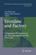 Frontline and Factory: Comparative Perspectives on the Chemical Industry at War, 1914–1924