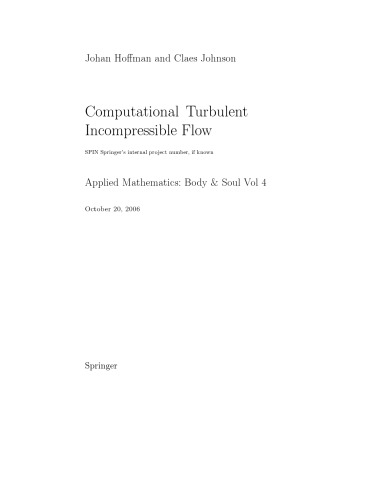 Computational Turbulent Incompressible Flow: Applied Mathematics: Body and Soul 4 (v. 4)