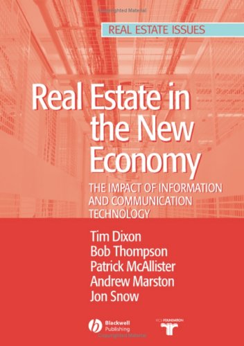 Real Estate and the New Economy: The Impact of Information and Communications Technology (Real Estate Issues)