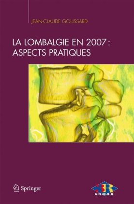 La lombalgie en 2007: aspects pratiques (Abord clinique)
