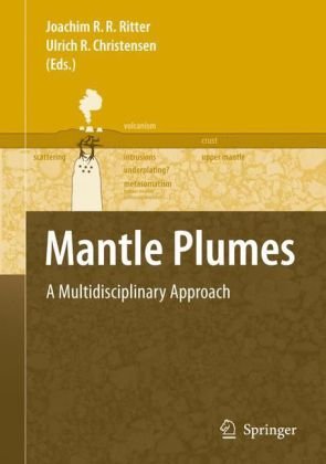 Mantle plumes: a multidisciplinary approach