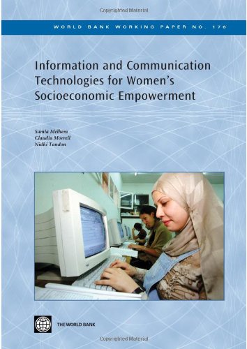 Information and Communication Technologies for Womens Socio-economic Empowerment (World Bank Working Papers)