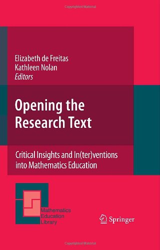 Opening the Research Text: Critical Insights and In(ter)ventions into Mathematics Education (Mathematics Education Library)