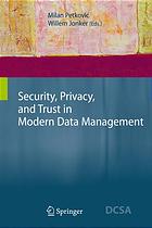 Security, privacy and trust in modern data management