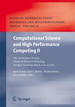 Computational Science and High Performance Computing II: The 2nd Russian-German Advanced Research Workshop, Stuttgart, Germany, March 14 to 16, 2005