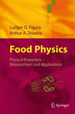 Food Physics: Physical Properties — Measurement and Applications