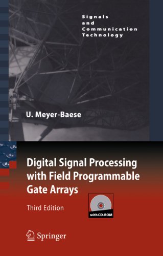 Digital Signal Processing with Field Programmable Gate Arrays, Third Edition (Signals and Communication Technology)