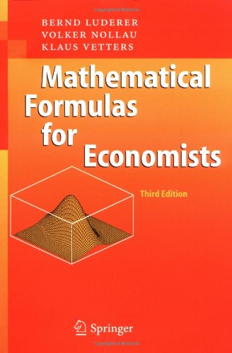 Mathematical Formulas for Economists, Third Edition