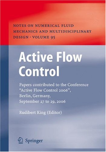 Active Flow Control: Papers contributed to the Conference Active Flow Control 2006, Berlin, Germany, September 27 to 29, 2006 (Notes on Numerical Flui