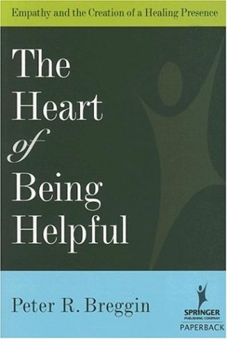 The Heart of Being Helpful: Empathy and the Creation of a Healing Presence