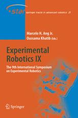 Experimental Robotics IX: The 9th International Symposium on Experimental Robotics