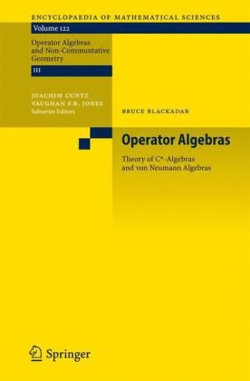 Operator algebras: theory of C*-algebras and von Neumann algebras
