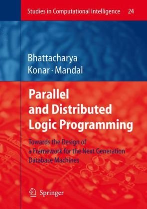 Parallel and Distributed Logic Programming: Towards the Design of a Framework for the Next Generation Database Machinesq