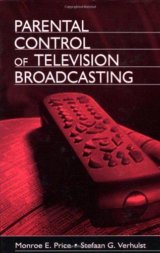 Parental Control of Television Broadcasting (Leas Communication Series)