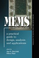 MEMS: A Practical Guide to Design, Analysis, and Applications