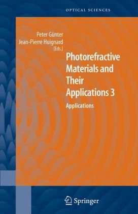 Photorefractive Materials and Their Applications 3: Applications