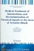 Medical treatment of intoxications and decontamination of chemical agents in the area of terrorist attack