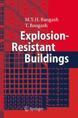 Explosion-Resistant Buildings: Design, Analysis, and Case Studies