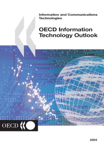 Oecd Information Technology Outlook 2004 (Information and Communications Technologies)