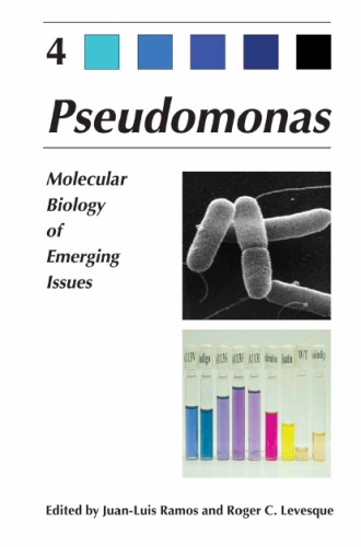 Pseudomonas [Vol 4] - Molecular Biology of Emerging Issues