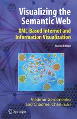 Visualizing the Semantic Web: XML-Based Internet and Information Visualization